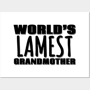 World's Lamest Grandmother Posters and Art